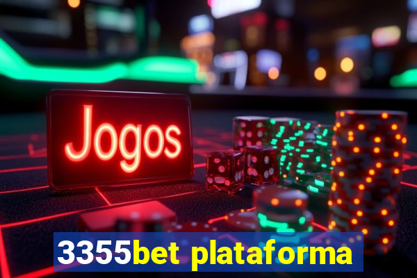 3355bet plataforma