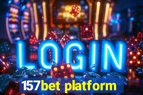 157bet platform