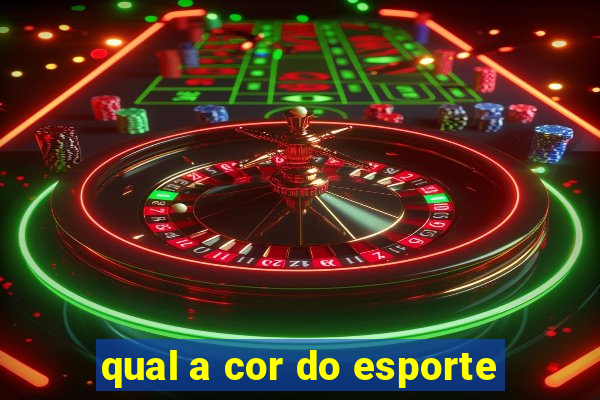 qual a cor do esporte