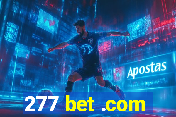 277 bet .com