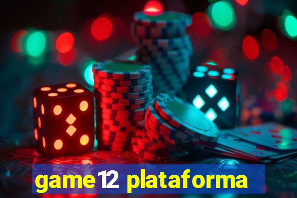 game12 plataforma