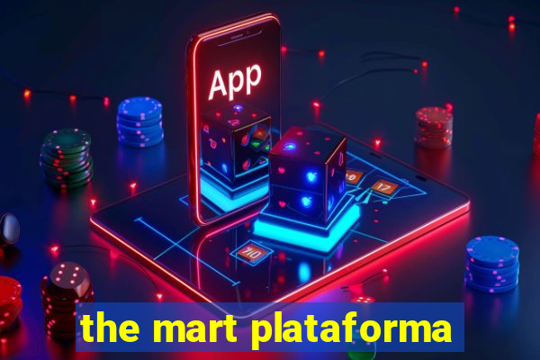 the mart plataforma