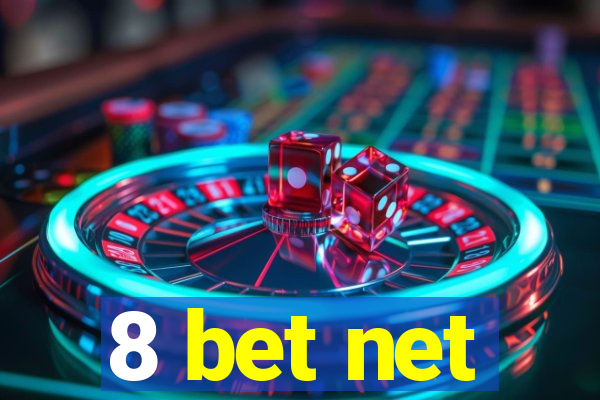 8 bet net