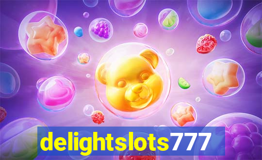 delightslots777