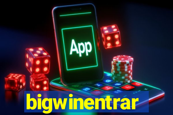 bigwinentrar