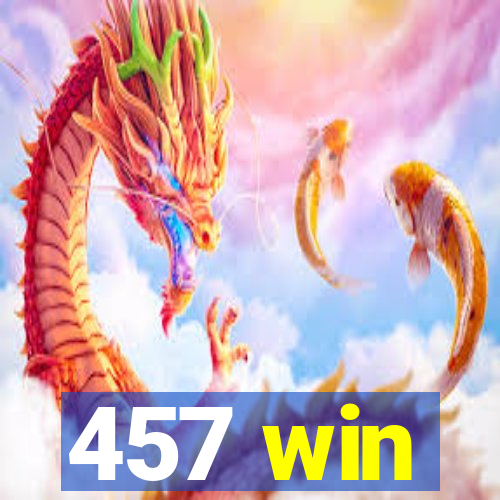 457 win