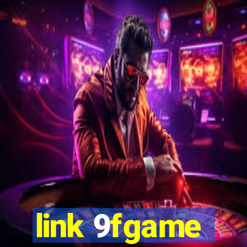 link 9fgame