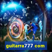 guitarra777 com