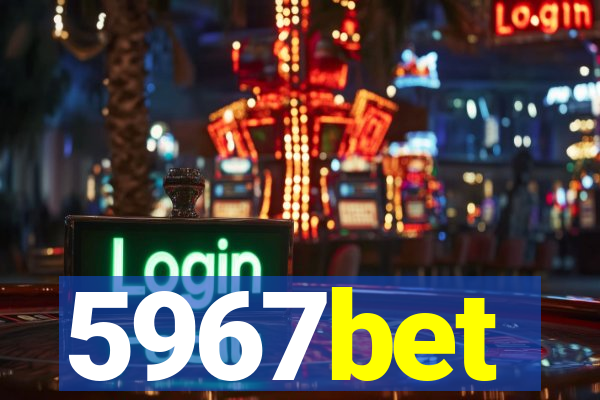 5967bet