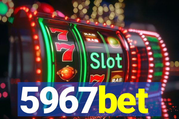 5967bet