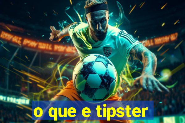 o que e tipster