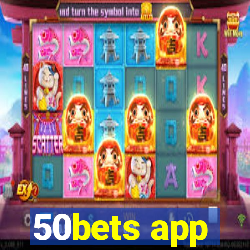 50bets app