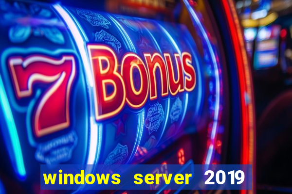 windows server 2019 iso pt-br download