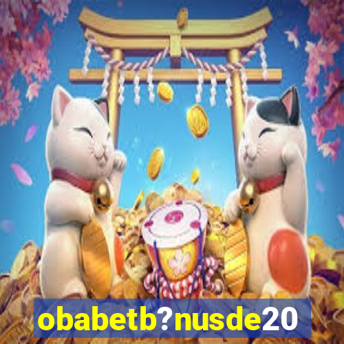 obabetb?nusde20