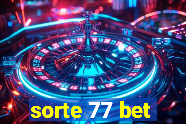 sorte 77 bet