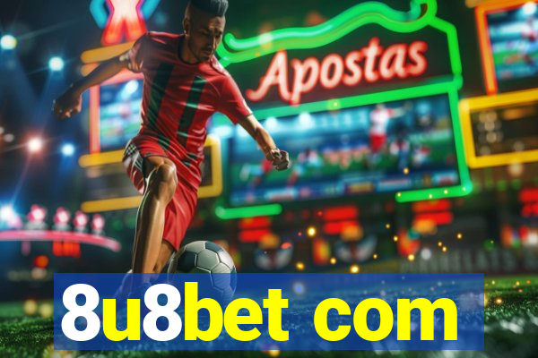 8u8bet com