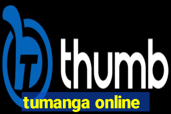 tumanga online