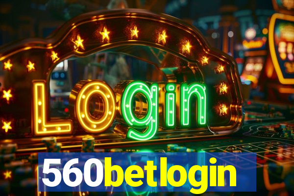 560betlogin