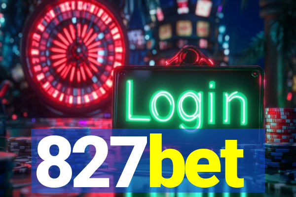 827bet