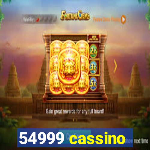 54999 cassino