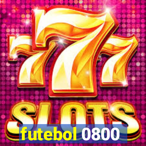 futebol 0800