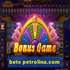 bets petrolina.com