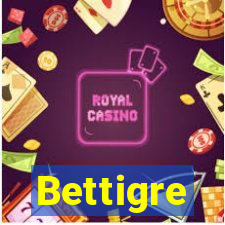 Bettigre