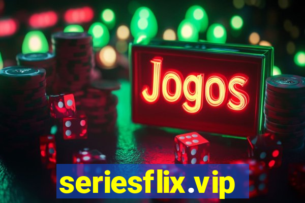 seriesflix.vip