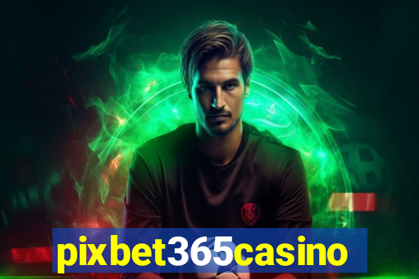 pixbet365casino