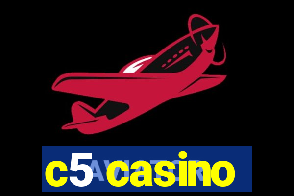 c5 casino