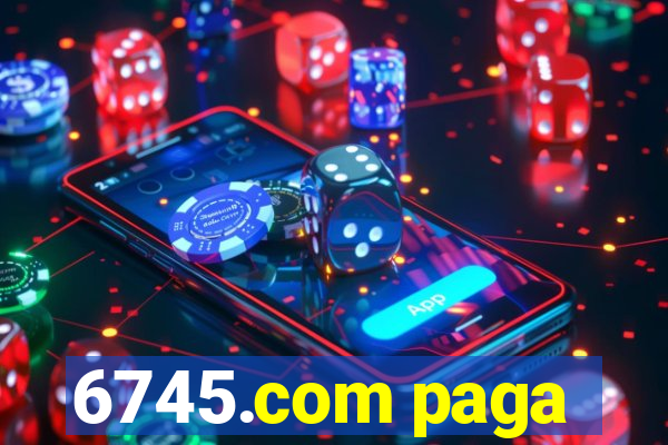 6745.com paga