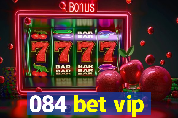 084 bet vip