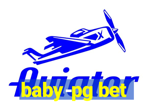 baby-pg bet