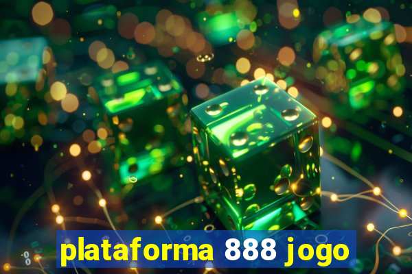 plataforma 888 jogo