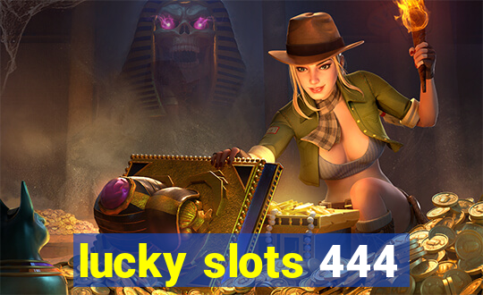 lucky slots 444