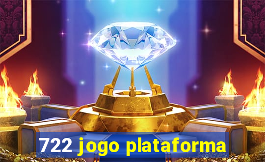 722 jogo plataforma