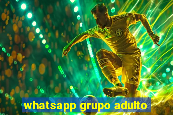 whatsapp grupo adulto