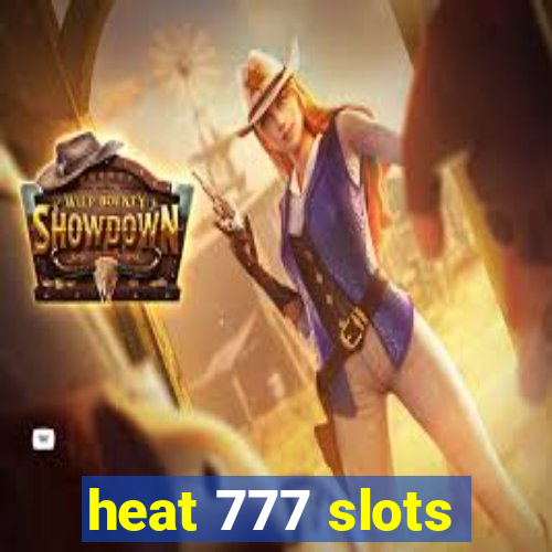 heat 777 slots