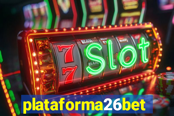 plataforma26bet