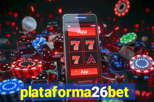 plataforma26bet