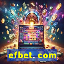 efbet. com