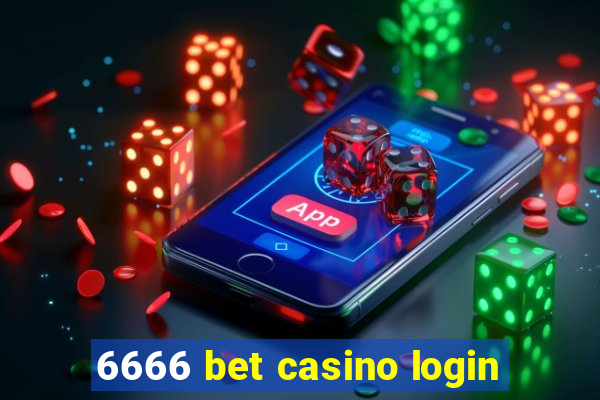 6666 bet casino login