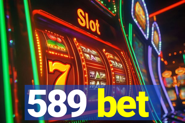 589 bet