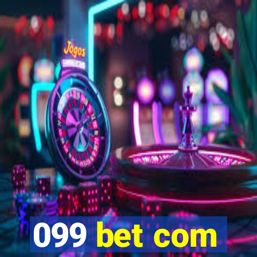 099 bet com