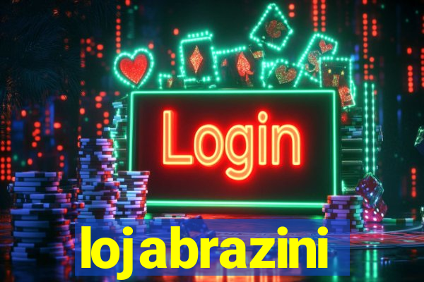 lojabrazini