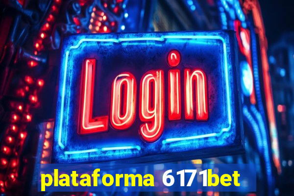 plataforma 6171bet