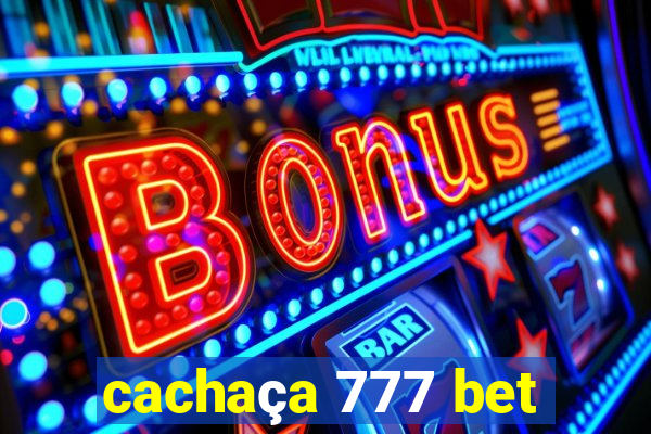 cachaça 777 bet