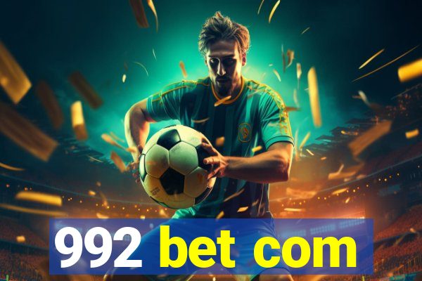 992 bet com