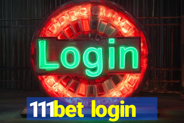 111bet login