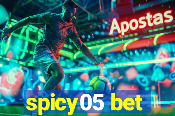 spicy05 bet